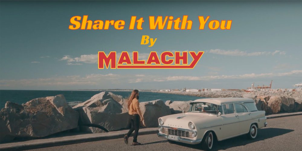 Music Video: Malachy – Share it With You