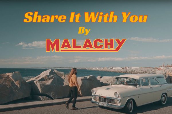 Music Video: Malachy – Share it With You