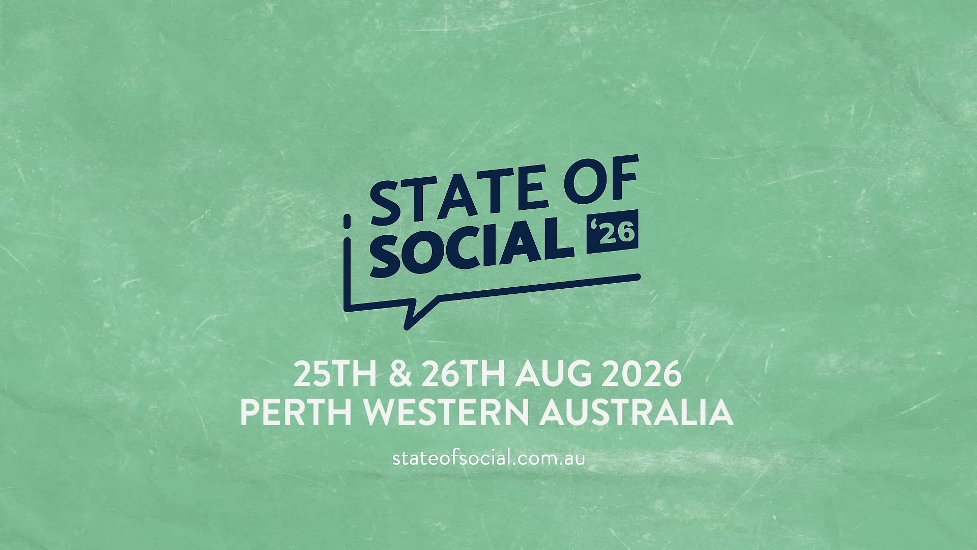 State of Social '26 end card, 25 and 26 August 2026, Perth