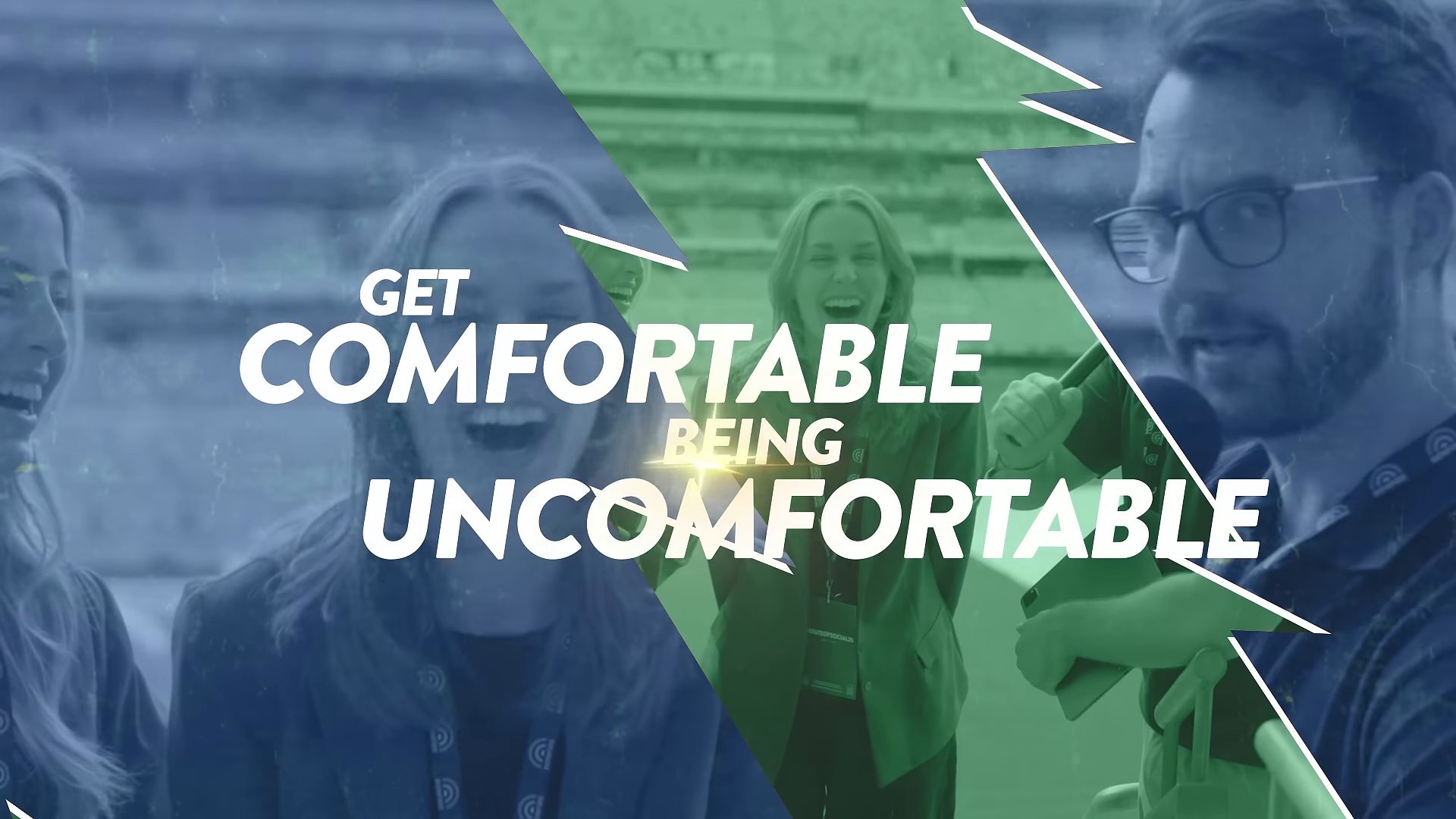 State of Social '26 launch film frame, "Get comfortable being uncomfortable"